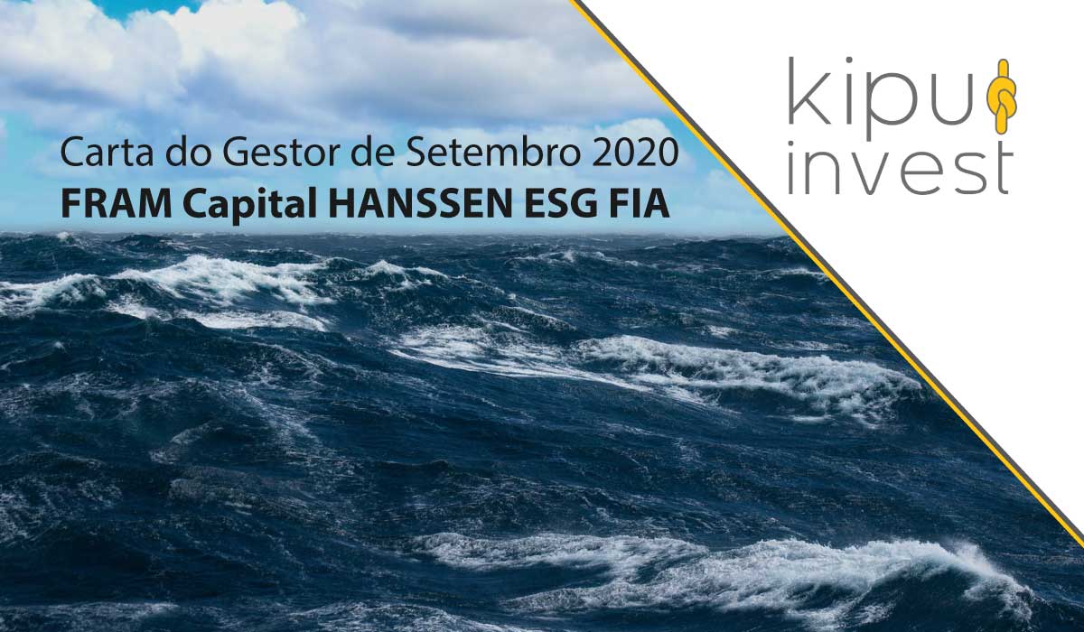 Carta do Gestor de Setembro de 2020 - FRAM Capital HANSSEN ESG FIA