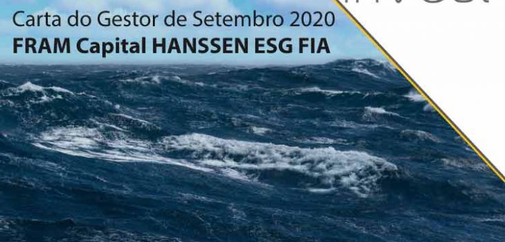 Carta do Gestor de Setembro de 2020 - FRAM Capital HANSSEN ESG FIA